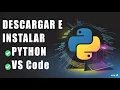 Instalacion de Python Visual Studio Code Primer Programa Hola Mundo en Python Capitulo 0