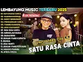 Download Lagu SATU RASA CINTA - KAWIN KONTRAK - BUKIT BERBUNGA - LEMBAYUNG MUSIC FULL ALBUM TERBARU 2025
