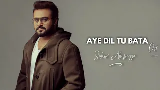 Download Aye Dil Tu Bata (Full Song) | Sahir Ali Bagga | New Hindi Songs 2018 MP3