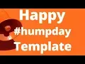 Hump Day Template Editable