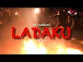 Lagu Ak GarudA  -  LADAKU  | PROD BY 6O1 BEATS  |  OFFICIAL MUSIC VIDEO
