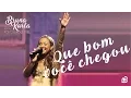 Download Lagu Que Bom Que Você Chegou | DVD Advogado Fiel | Bruna Karla