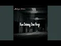 Download Lagu Kau Datang Dan Pergi