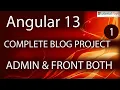 1 1 Angular 12 13 Blog Proejct with Front and Admin with Authentication Angular 13 Tutorial