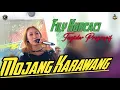 Lagu MOJANG KARAWANG. SEVHIE ZTM - DEYAW. FILY KURCACI. 