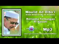 Download Lagu Mp3.Maulid diba Habib Abdullah Bin Ali Al Athos Bersama Terbangan Al Hasani Bandung