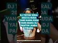 Lagu DJ TIKTOK VIRAL TERBARU 2023 DJ KUDA YANG MANA KUDA YANG MANA-DJ PANTUN JANDA PIRANG