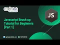 Angular 7 - Javascript Brush up Tutorial for Beginners Part 1