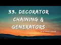 33 Decorator Chaining Generators Explained - Shiv Freelancer