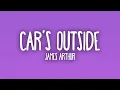 Lagu James Arthur - Car's Outside (Sub. Español + Lyrics)
