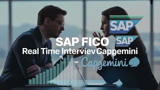 SAP FICO Real time Interview - Capgemini for 4 years of experience