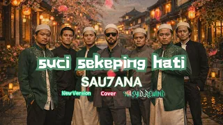 suci sekeping hati saujana nasyid rewind cover