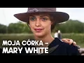 Download Lagu Moja córka - Mary White | Dramat