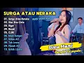 Download Lagu Diva Hani - SURGA ATAU NERAKA - SISA SISA CINTA || DANGDUT TERPOPULER 2024