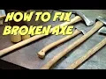 How To Fix A Broken Axe Handle WRANGLERSTAR