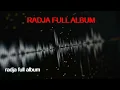 Lagu RADJA FULL ALBUM TANPA IKLAN | BESTOF RADJA