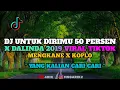 DJ UNTUK DIRIMU 50 PERSEN X DALINDA MENGKANE || KOPLO VIRAL TIKTOK‼️