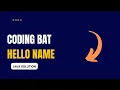 Coding Bat - helloName Solution Java
