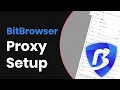How to Use Proxies With BitBrowser Proxy Integration Tutorial