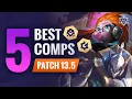 5 BEST Comps Patch 13 5 TFT Set 8 Teamfight Tactics Guide