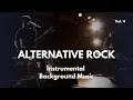 Download Lagu Alternative Rock Instrumental Background Music - Alt Rock Playlist Vol 4