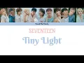 Tiny Light  - SEVENTEEN