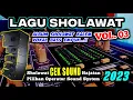 Download Lagu LAGU SHOLAWATAN PILIHAN OPERATOR SOUND 🎶 BASS EMPUK || Putar Pakai Mikser 32 Ch Buat HAJATAN