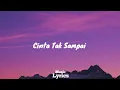 Cinta Tak Sampai - Music Lyrics