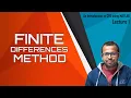 Introduction to Finite Differences Lecture 1 ICFDM