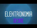 Download Lagu Elektronomia - Desire