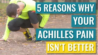 Download Achilles Pain not Getting Better Five Reasons Why this May Be MP3