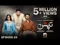 Tapish Episode 23 Eng Sub Muneeb Butt - Laiba Khan