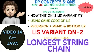 Longest String Chain Same as LIS FULL INTUITION DP Concepts Qns - 14 Leetcode-1048