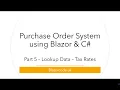 Adding Tax Rates and preventing duplicates - Blazor Purchase Orders Part 5