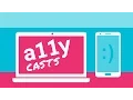 Introducing A11ycasts -