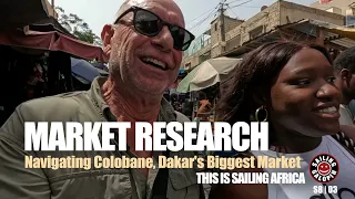 Navigating Dakar’s Biggest Market From Tech Fixes To Sneakers | Boat Life In Senegal Africa S8E3