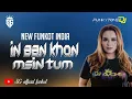 Download Lagu NEW FUNKOT INDIA II MAHABRATA IN AANKHON MEIN TUM VERSIO VIRAL TIKTOK 2025 BY DJ AYCHA SURABAYA