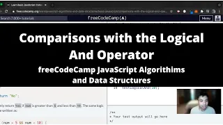 Comparisons with the Logical And Operator Basic JavaScript freeCodeCamp tutorial