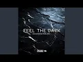 Download Lagu Feel the dark
