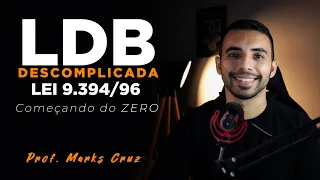 LDB Descomplicada - Explorando a Lei de Diretrizes e Bases da Educação Nacional (Lei nº 9.394/96)