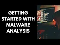 Getting Started With Malware Analysis Reverse Engineering