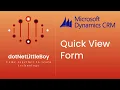 Form Customization What is Quick View Form and How to create Quick View Form Dynamics CRM 365