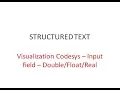 Structured Text Visualisation with Codesys Input Field Float Double Real
