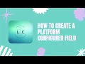 How to Create a Platform Configured Field in UKG - Step by Step Tutorial