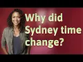Why did Sydney time change