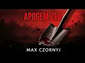 Apogeum zła Max Czornyj audiobook PL - kryminały - kryminał polski