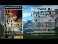 Download Lagu Seri 01-06 | Episode 01 | Api Berkobar di Karang Sedana || BABAT TANAH LELUHUR