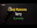 Download Lagu Terry - Janji Manismu (Karaoke)