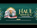 Lagu 🔴LIVE HAUL AKBAR KE-53 AL-ARIF BILLAH HABIB UMAR BIN ISMAIL BIN YAHYA / ABAH UMAR PANGURURAN