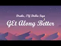 Drake - Get Along Better (Lyrics) Ft. TY Dolla $ign